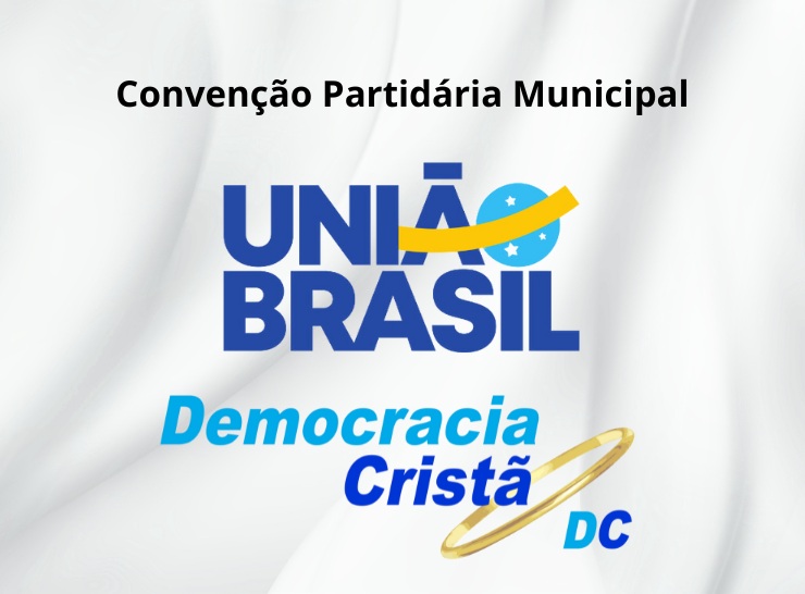 Convenção Partidária Municipal: União Brasil e Democracia Cristã Convocam para Reunião em Alta Floresta